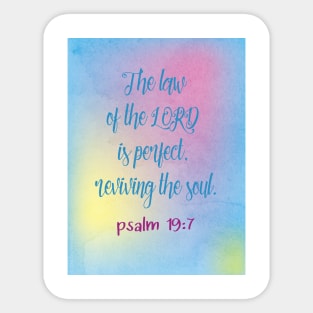 The law of the Lord is perfect  Psalm 19:7 Sticker